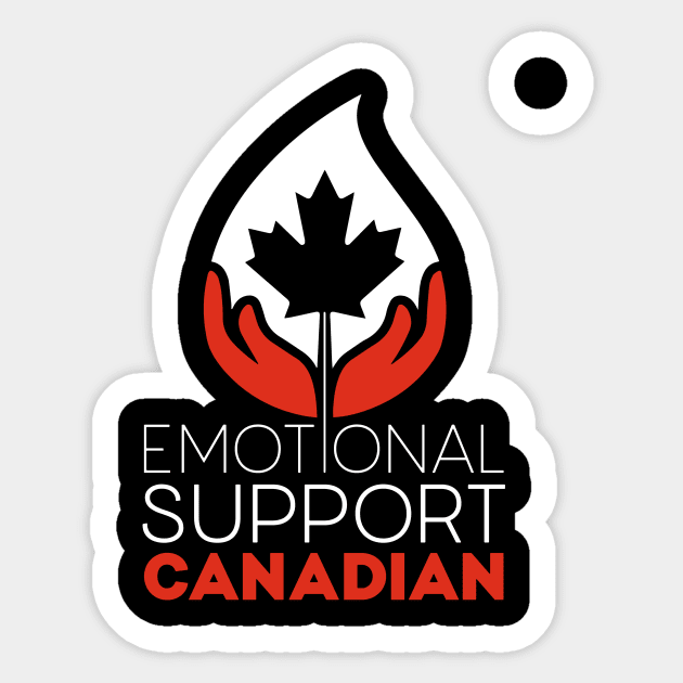 Emotional Support Canadian Sticker by CHNSHIRT